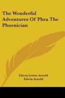 The Wonderful Adventures Of Phra The Phoenician