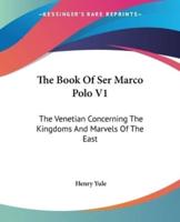 The Book Of Ser Marco Polo V1