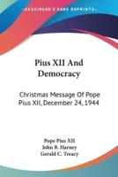 Pius XII And Democracy