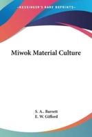 Miwok Material Culture