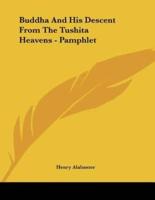 Buddha And His Descent From The Tushita Heavens - Pamphlet