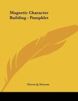Magnetic Character Building - Pamphlet