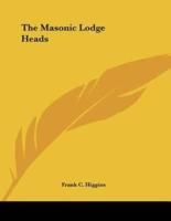The Masonic Lodge Heads