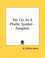 The Cat As a Phallic Symbol