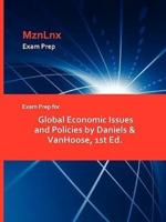 Exam Prep for Global Economic Issues and Policies by Daniels & Vanhoose, 1st Ed.