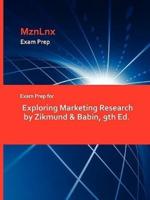 Exam Prep for Exploring Marketing Research by Zikmund & Babin, 9th Ed.