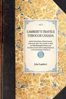 Lambert's Travels Through Canada