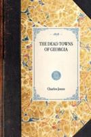 Dead Towns of Georgia