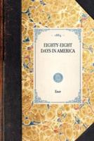 Eighty-Eight Days in America