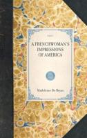 Frenchwoman's Impressions of America