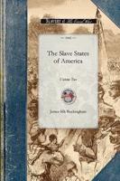Slave States of America Vol 2