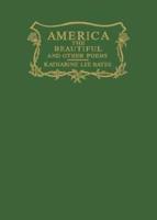 America the Beautiful and Other Poems