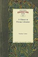 Glance at Private Libraries