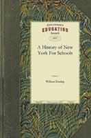 History of New York For Schools Vol. 1