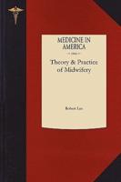 Theory and Practice of Midwifery