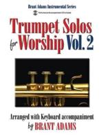Trumpet Solos for Worship, Volume 2