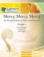 Mercy, Mercy, Mercy for String Orchestra, Piano and Drumset