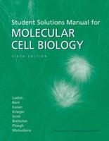Solutions Manual to Accompany Molecular Cell Biology, Sixth Edition