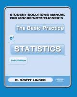 Study Guide for The Basic Practice of Statistics, 6th Edition, by David S. Moore, William I. Notz and Michael A. Flinger