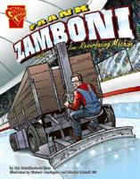 Frank Zamboni and the Ice-Resurfacing Machine