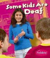 Some Kids Are Deaf