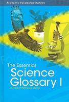 The Essential Science Glossary I