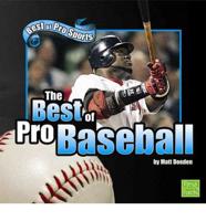 The Best of Pro Baseball