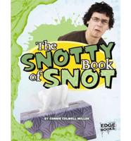 The Snotty Book of Snot