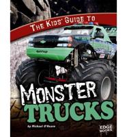 The Kids' Guide to Monster Trucks