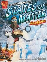 The Solid Truth About States of Matter With Max Axiom Super Scientist
