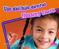 Uso Del Hilo Dental