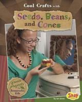 Cool Crafts With Seeds, Beans, and Cones