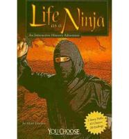 Life as a Ninja