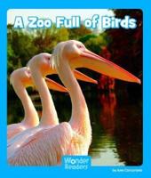 A Zoo Full of Birds