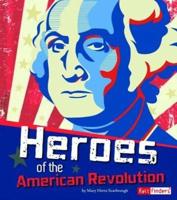 Heroes of the American Revolution