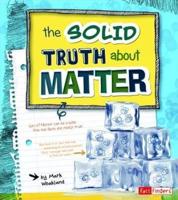 The Solid Truth About Matter
