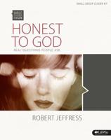 Bible Studies for Life: Honest to God - Leader Kit