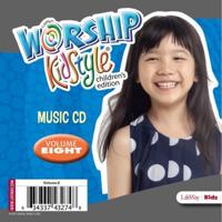 Worship KidStyle: Children's Music CD Volume 8. Volume 8