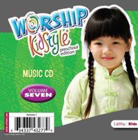 Worship KidStyle: Preschool Music CD Volume 7. Volume 6