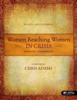 Women Reaching Women in Crisis (Revised & Expanded)