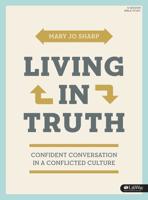 Living in Truth - Bible Study Book