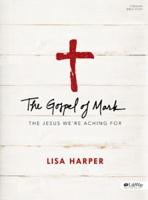 The Gospel of Mark - Bible Study Book