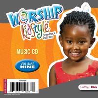 Worship KidStyle: Preschool Music CD Volume 9. Volume 9