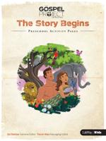The Gospel for Project for Preschool: Volume 1 The Story Begins - Preschool Activity Pages