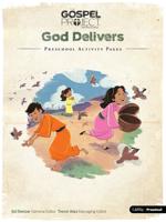 The Gospel Project Preschool: Volume 2 God Delivers - Preschool Activity Pages. Volume 2