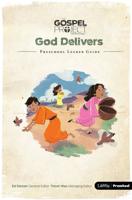 The Gospel Project Preschool: Volume 2 God Delivers - Preschool Leader Guide. Volume 2