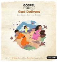 The Gospel Project for Kids: Kids Leader Kit With Worship - Volume 2: God Delivers. Volume 2