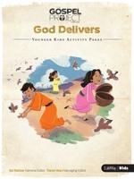 The Gospel Project for Kids: Volume 2 God Delivers - Younger Kids Activity Pages. Volume 2