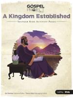 The Gospel Project for Kids: Younger Kids Activity Pages - Volume 4: A Kingdom Established. Volume 4