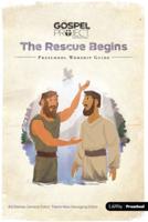 Zst the Gospel Project for Preschool: Preschool Worship Guide - Volume 7: The Rescue Begins, 7